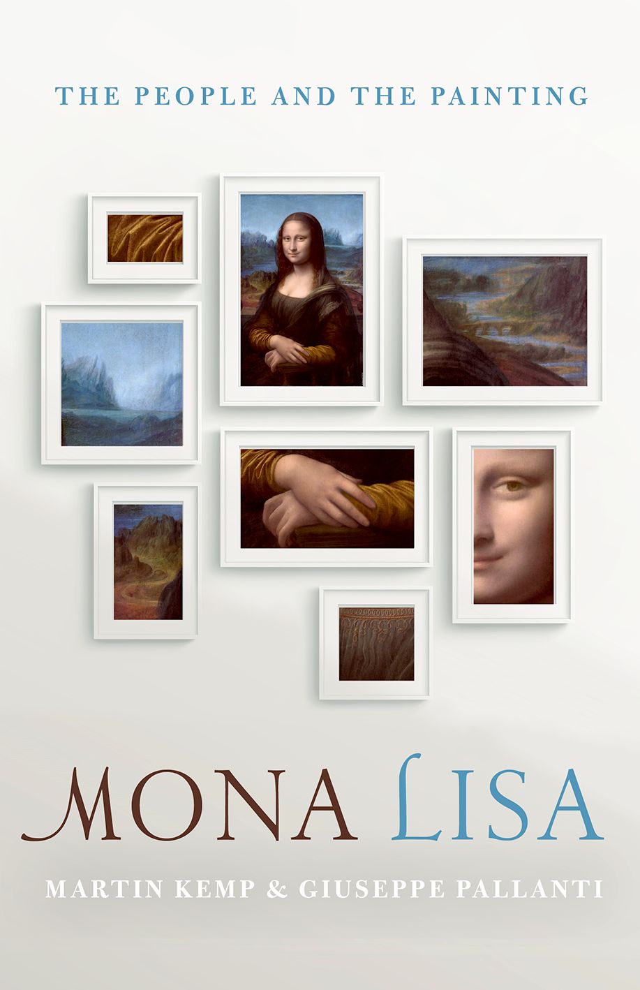 Mona Lisa The People And The Painting Kemp Martin Pallanti