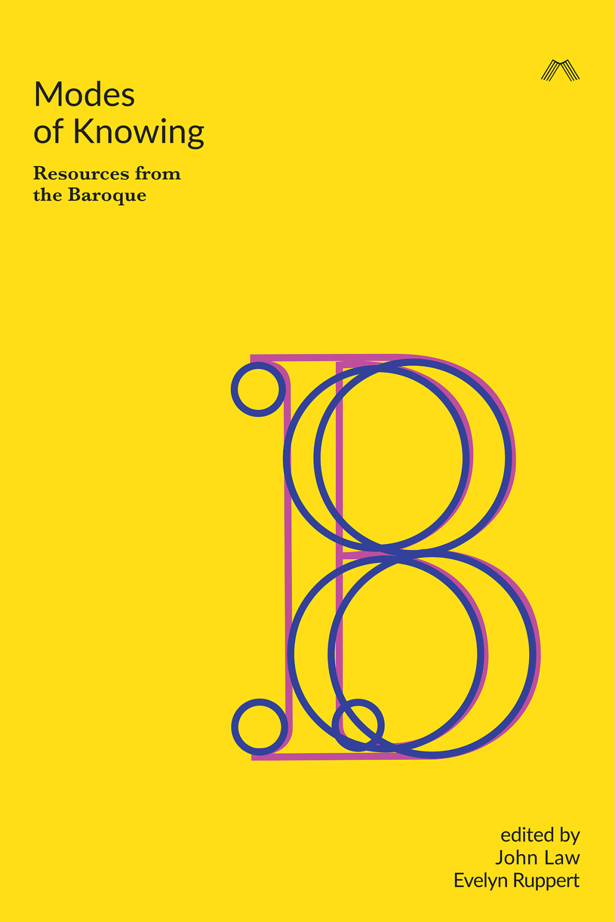 Modes Of Knowing Resources From The Baroque John Lawevelyn Ruppert