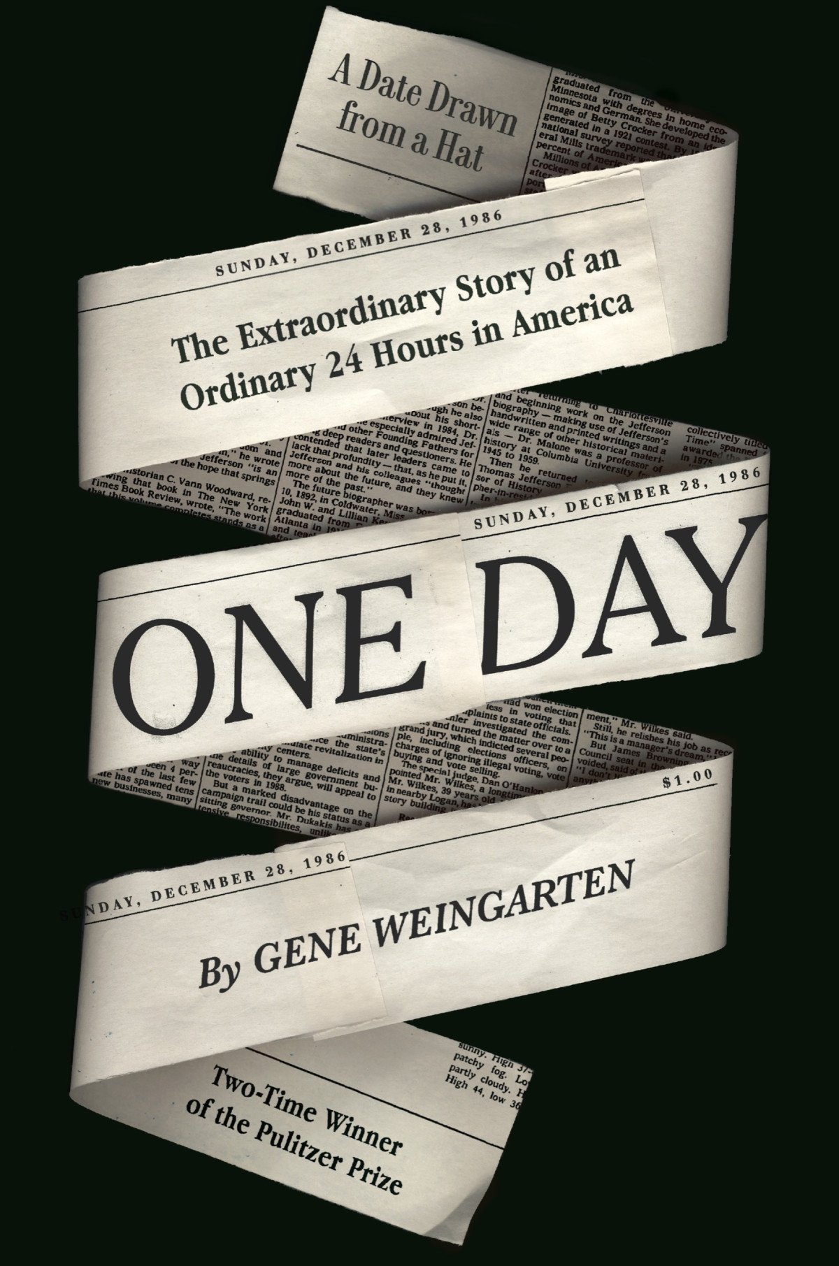 One Day The Extraordinary Story Of An Ordinary 24 Hours In America Gene Weingarten