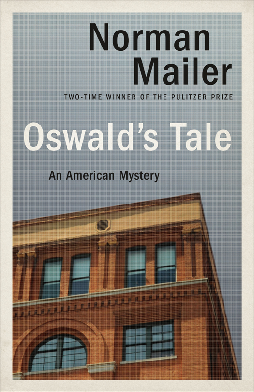 Oswalds Tale Norman Mailer