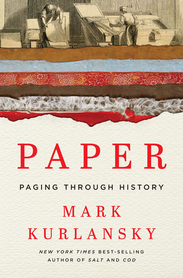Paper Paging Through History 9780393285482 Kurlansky Mark