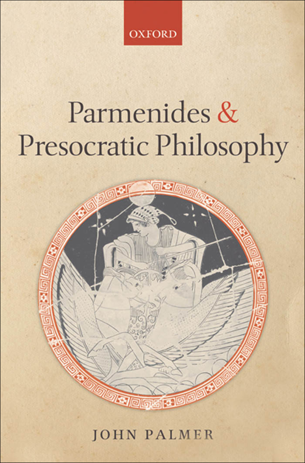 Parmenides And Presocratic Philosophy Palmer John Anderson