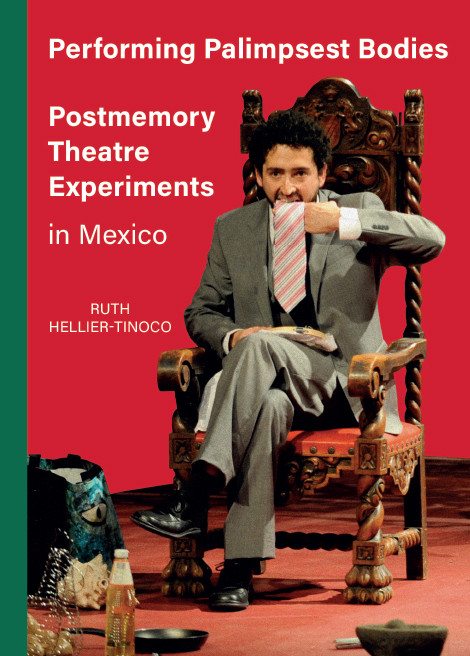 Performing Palimpsest Bodies Helliertinoco Ruth