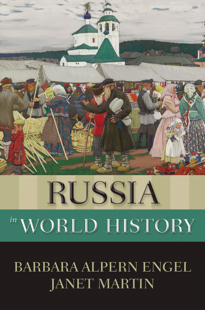 Russia In World History Engel Barbara Alpern Martin Janet