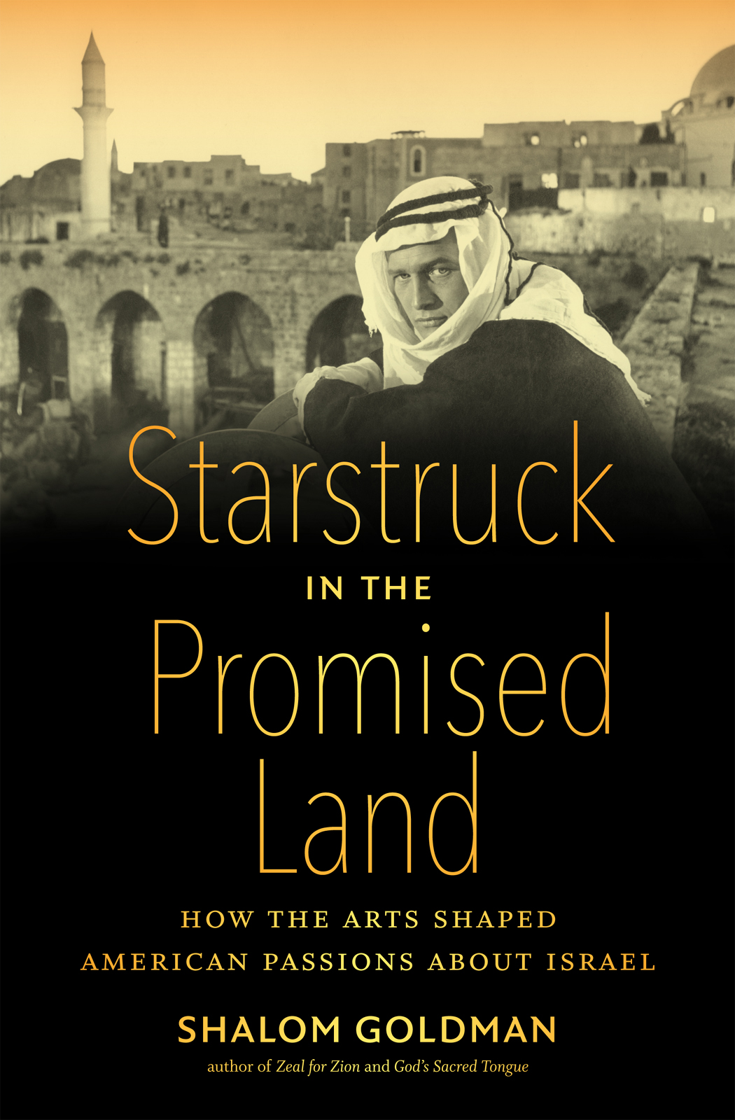 Starstruck In The Promised Land Goldman Shalom