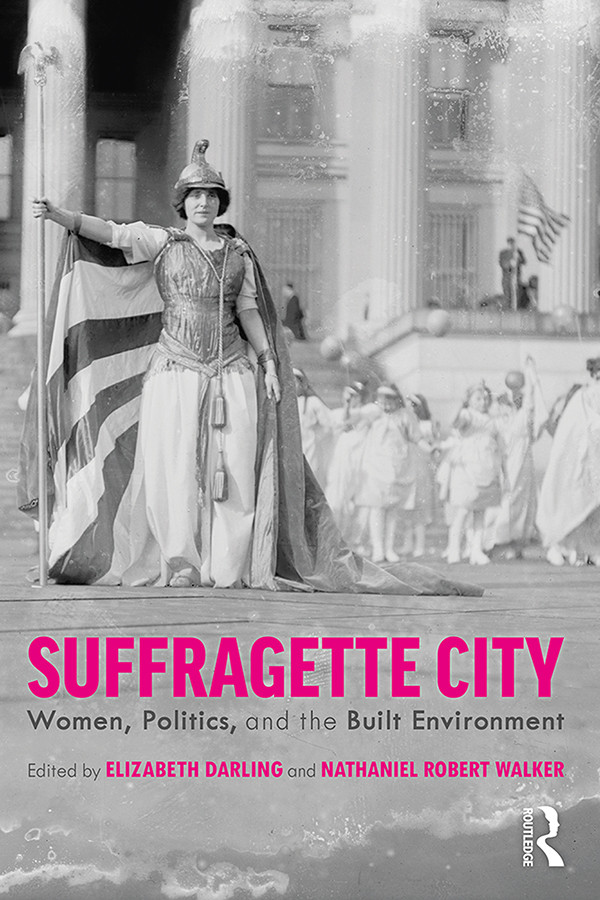 Suffragette City Elizabeth Darlingnathaniel Robert Walker