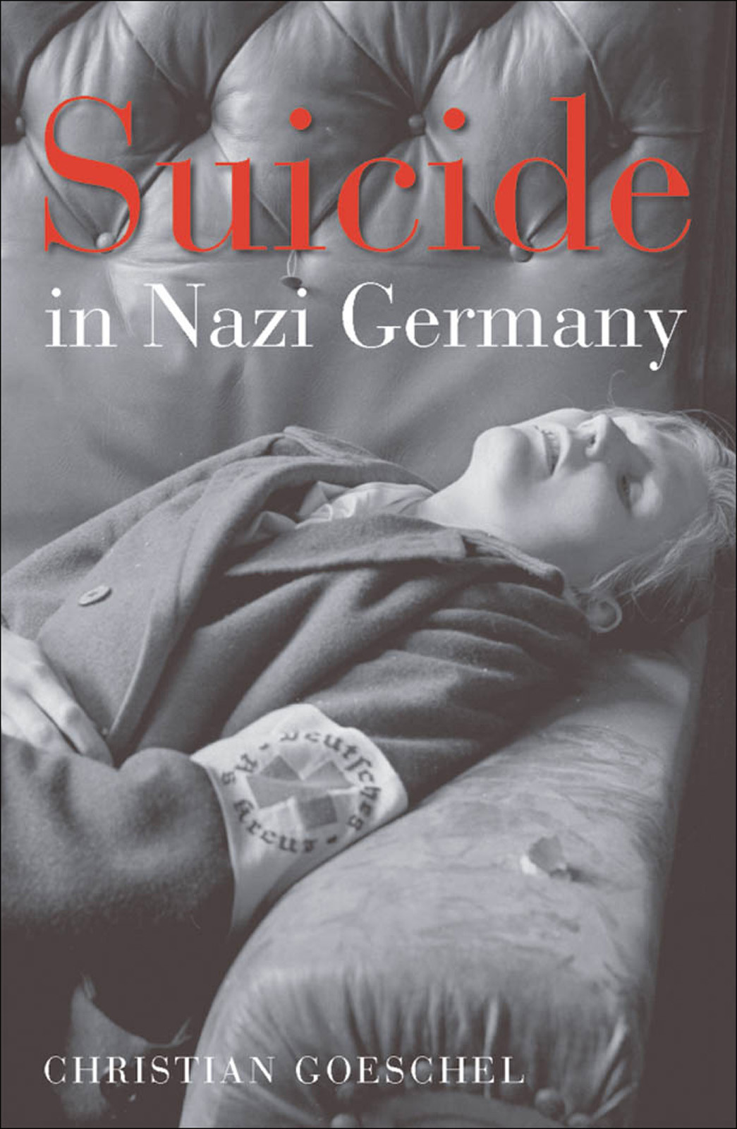 Suicide In Nazi Germany Goeschel Christian