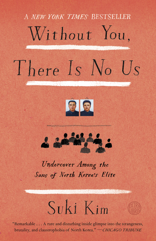 Without You There Is No Us Suki Kim