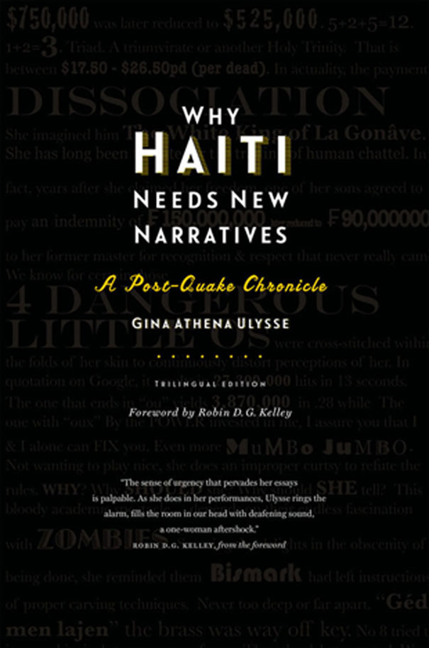 Why Haiti Needs New Narratives Ulysse Gina Athena Kelley Robin D G