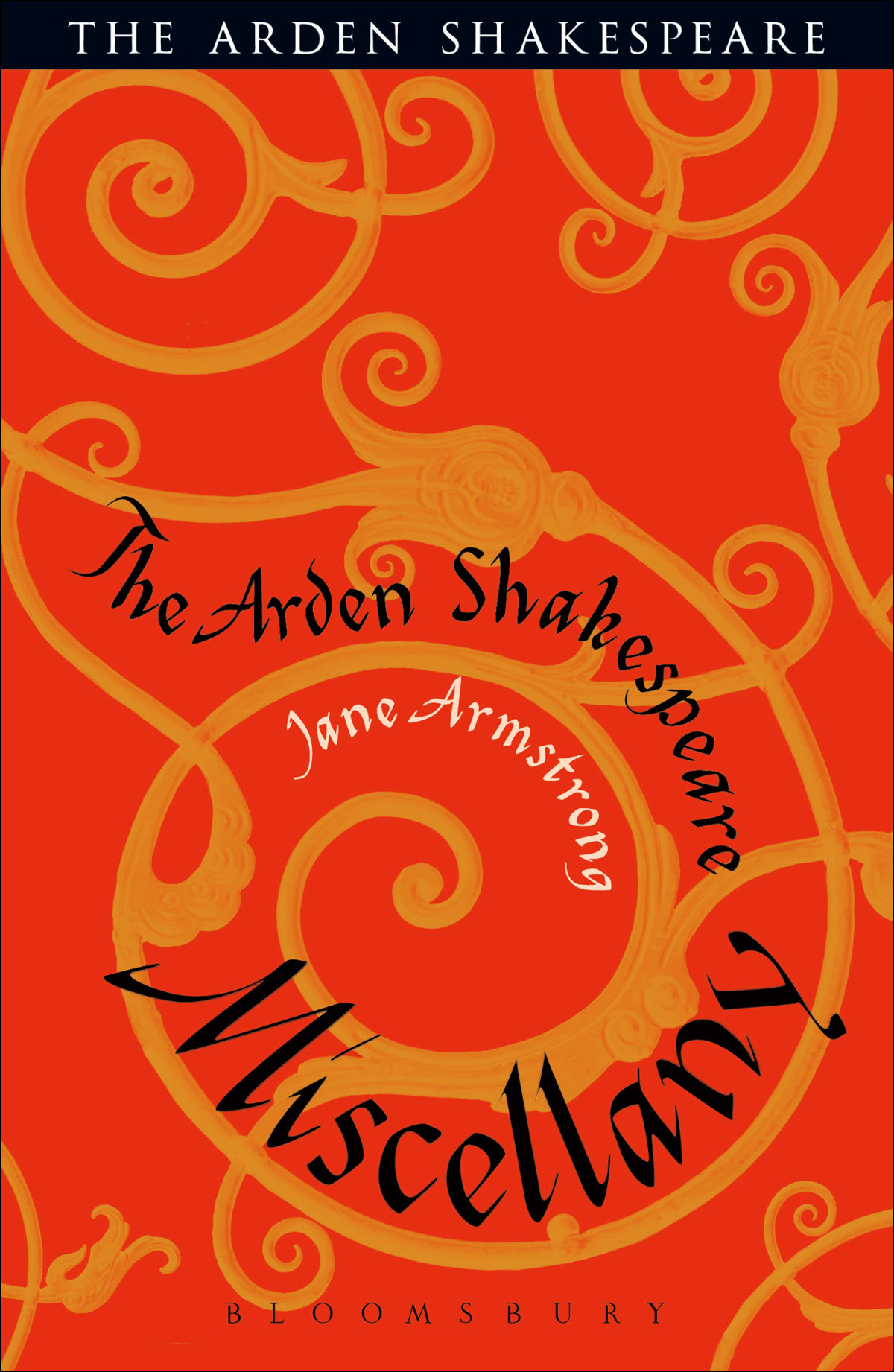 The Arden Shakespeare Miscellany Armstrong Jane