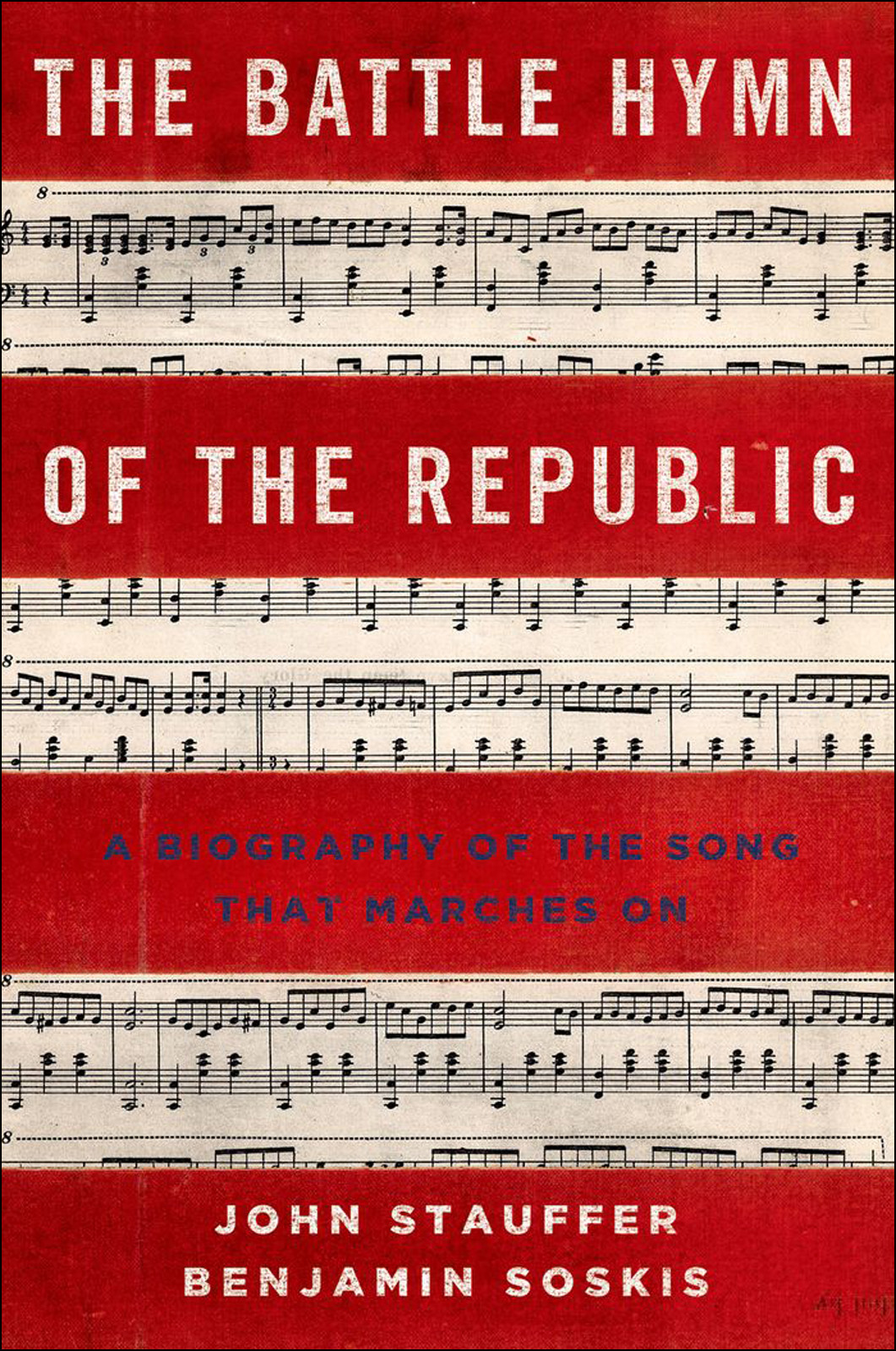 The Battle Hymn Of The Republic Stauffer John Soskis Benjamin Benjamin Soskis