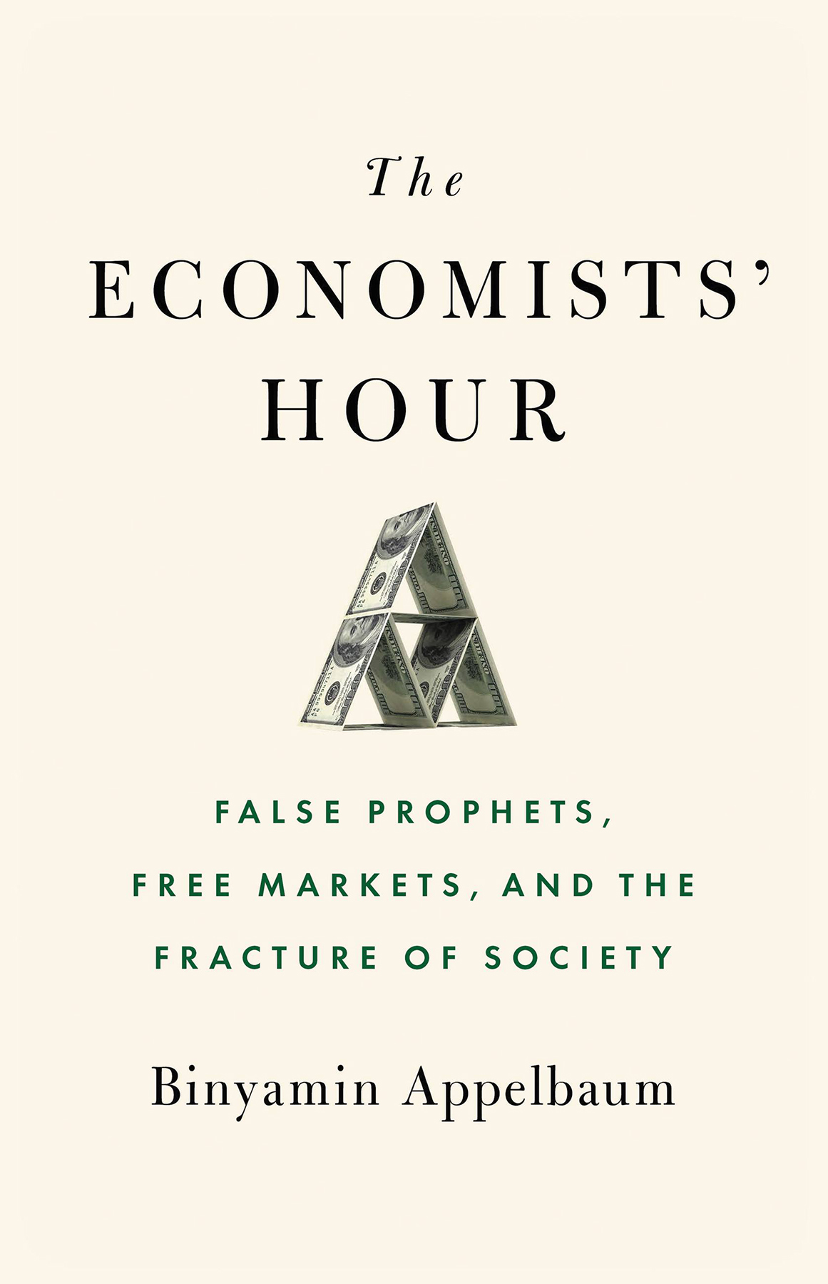 The Economists Hour Binyamin Appelbaum