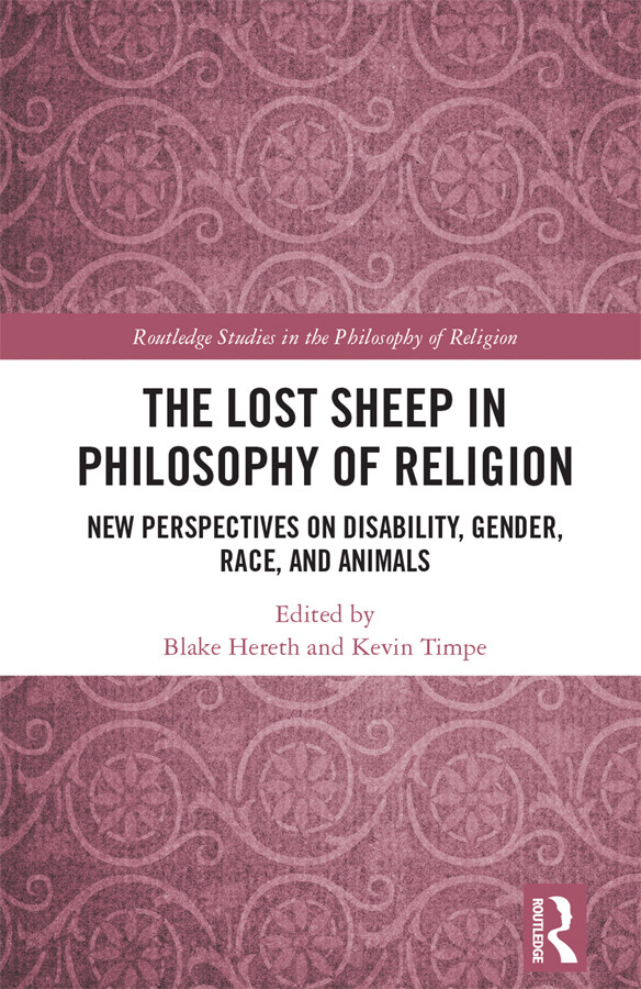 The Lost Sheep In Philosophy Of Religion Blake Herethkevin Timpe