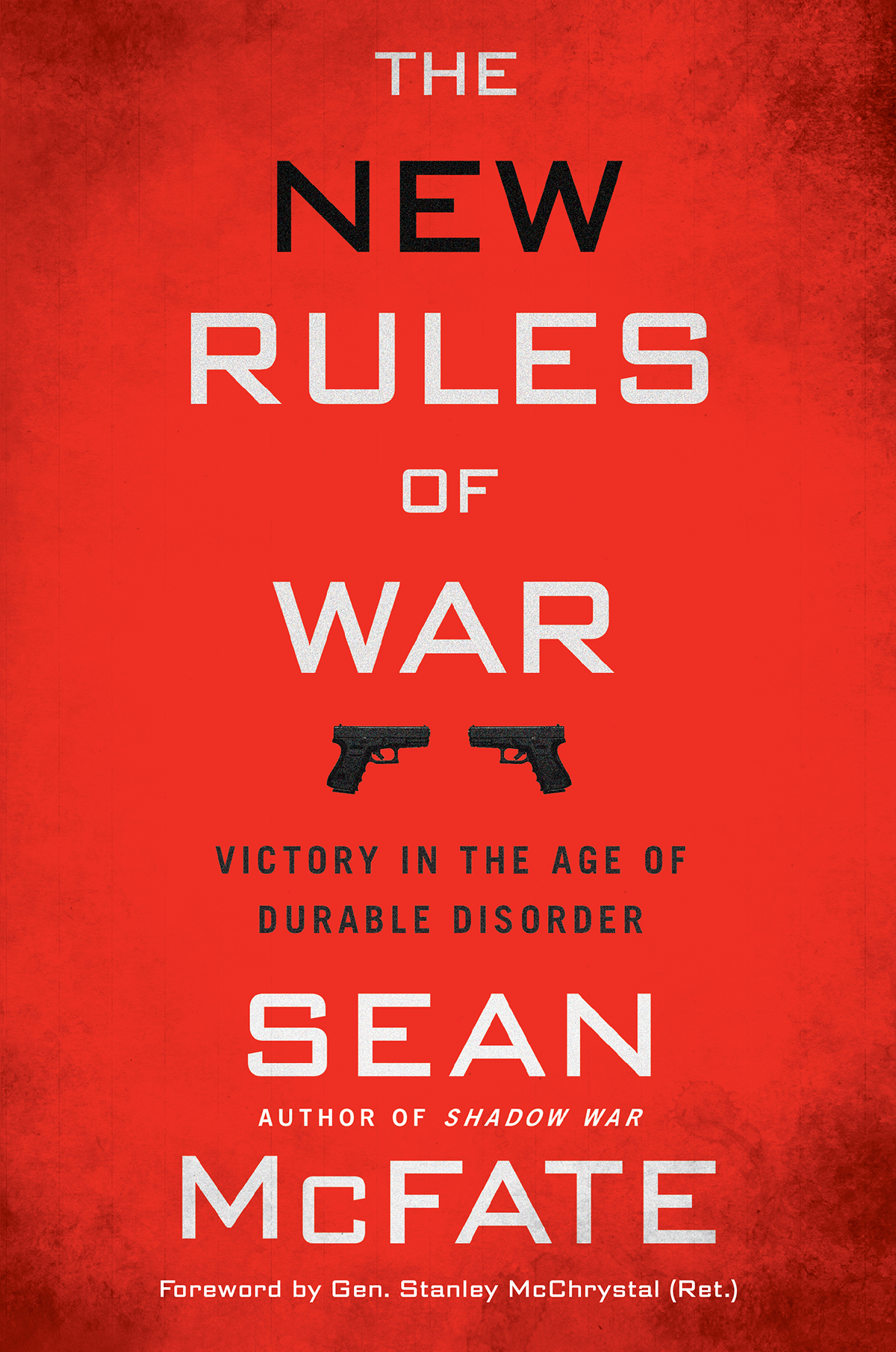 The New Rules Of War Sean Mcfate
