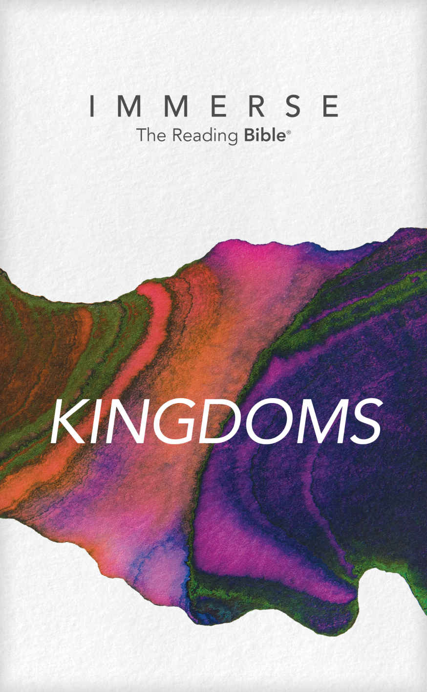 Kingdoms Immerse The Reading Bible Our Daily Bread Ministries