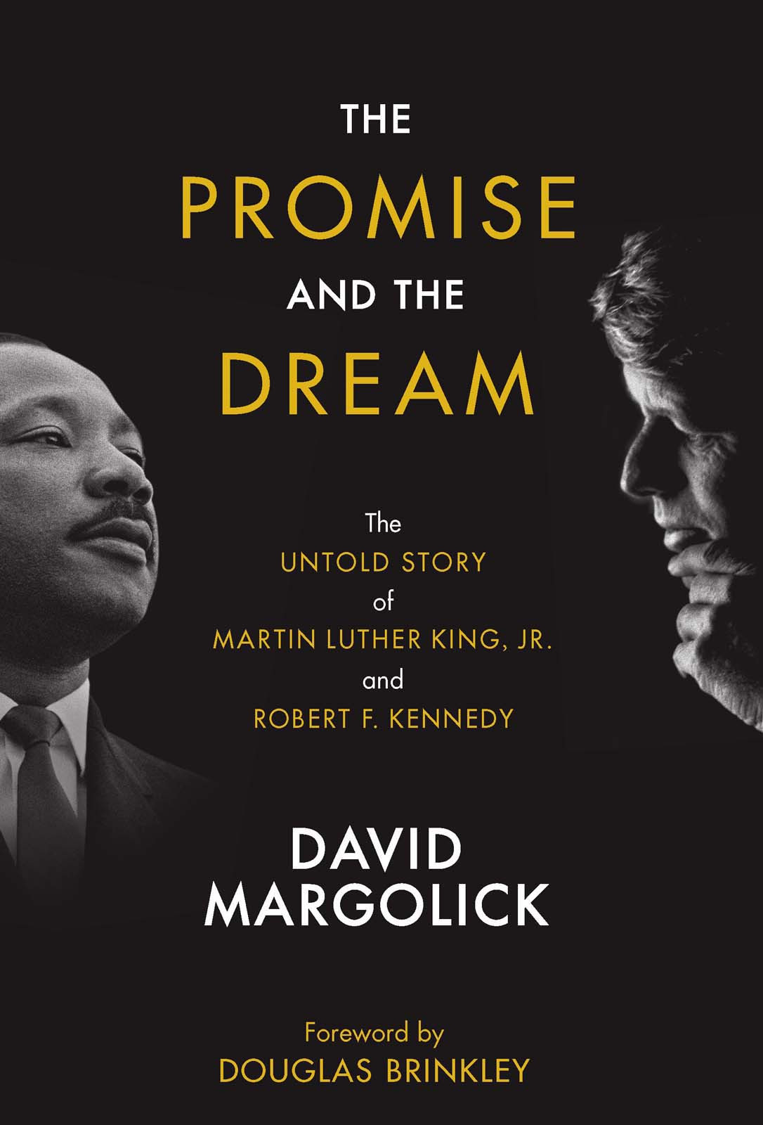 The Promise And The Dream David Margolick Douglas Brinkley