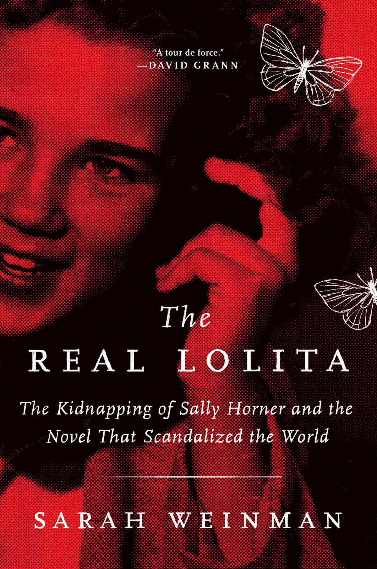 The Real Lolita Sarah Weinman