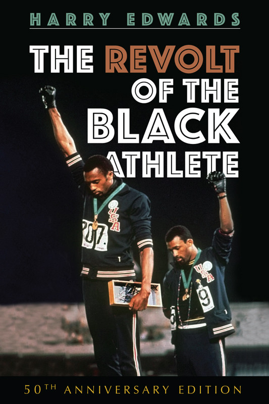 The Revolt Of The Black Athlete Edwards Harry