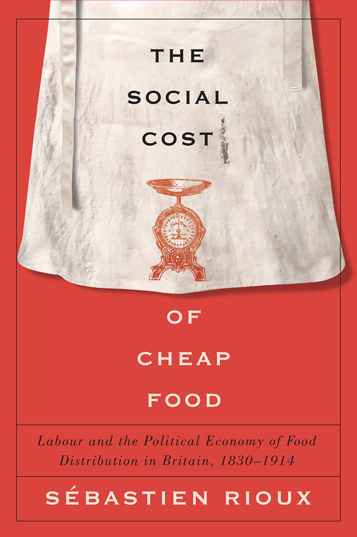 The Social Cost Of Cheap Food Rioux Sbastien