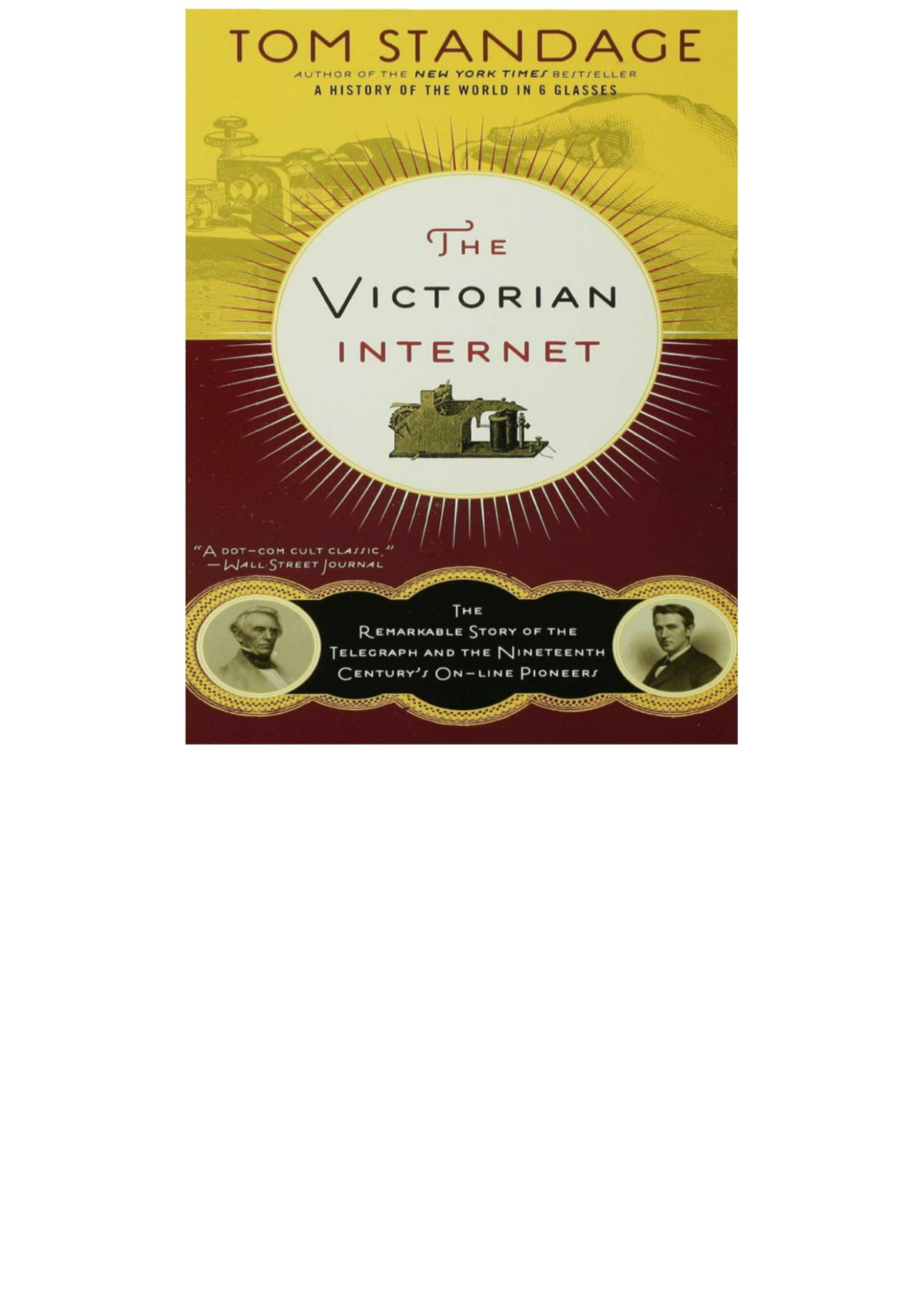 The Victorian Internet 1st Edition Tom Standage