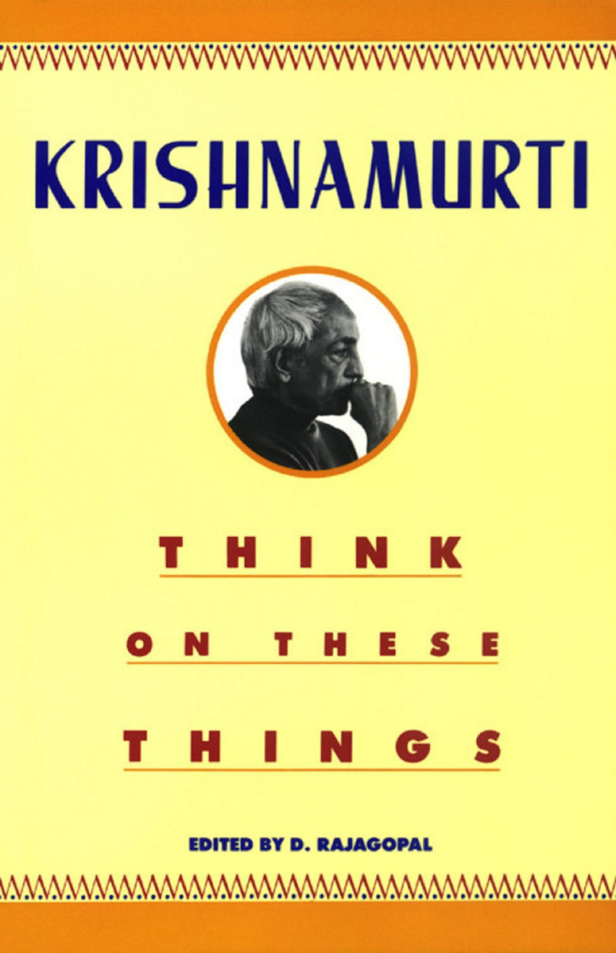 Think On These Things Reprint Jiddu Krishnamurti