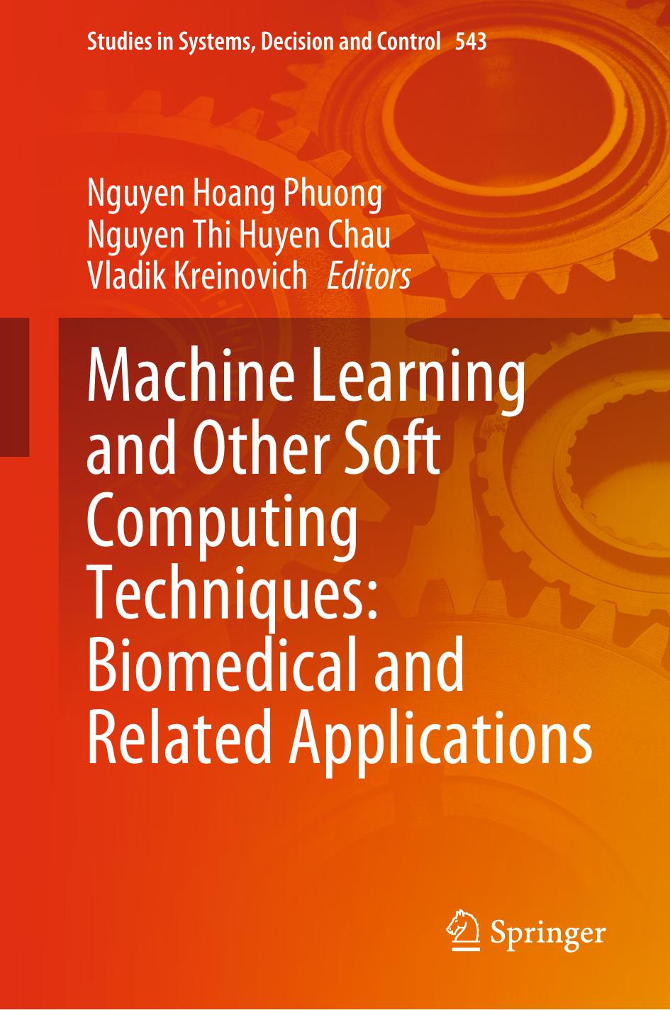 Machine Learning And Other Soft Computing Techniques Biomedical And Related Applications Nguyen Hoang Phuong