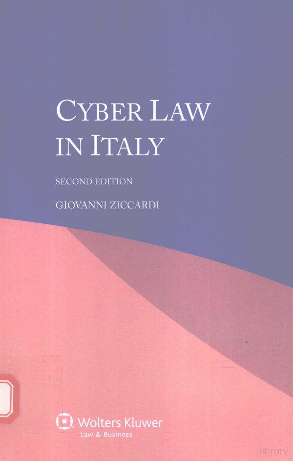 Cyber Law In Italy Second Edition Giovanni Ziccardi 2013th Edition Jos Dumortier