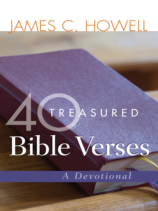 40 Treasured Bible Verses Howell James C
