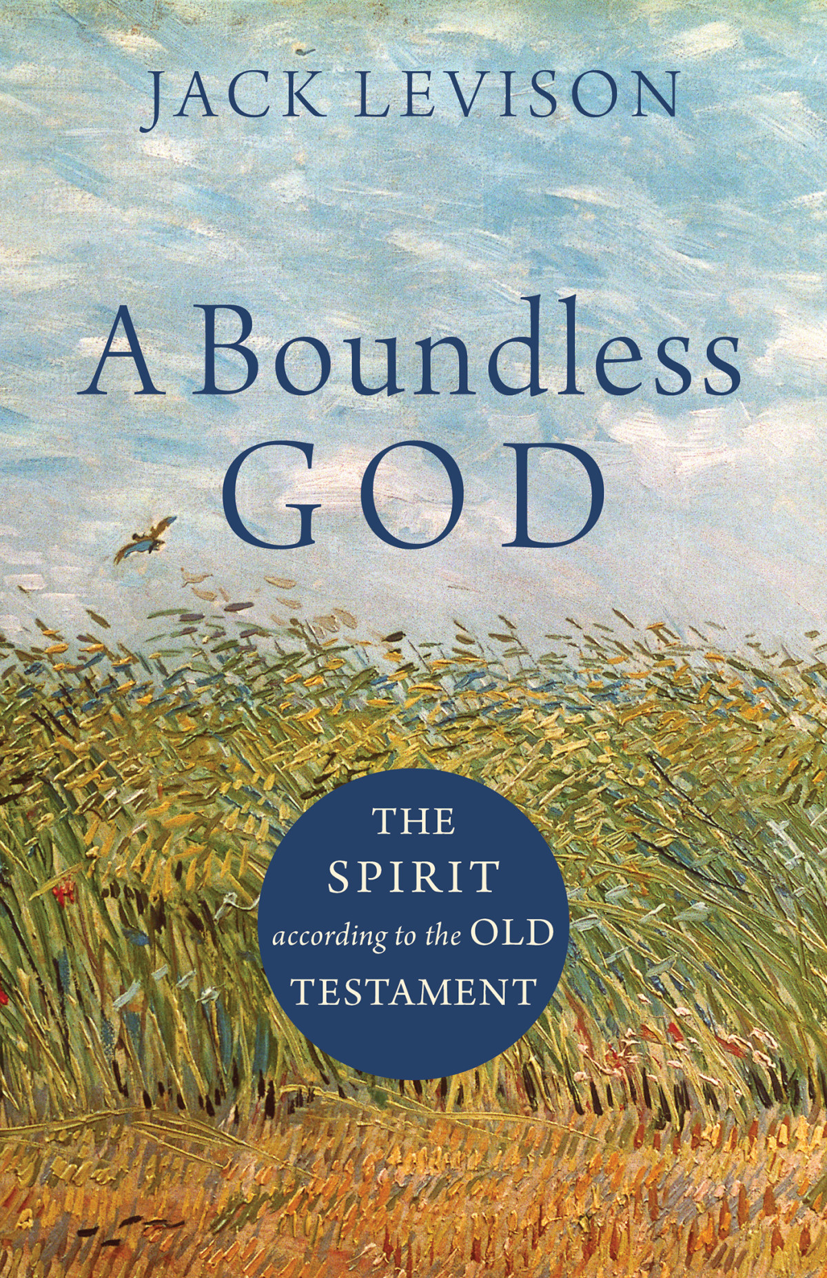 A Boundless God Levison Jack