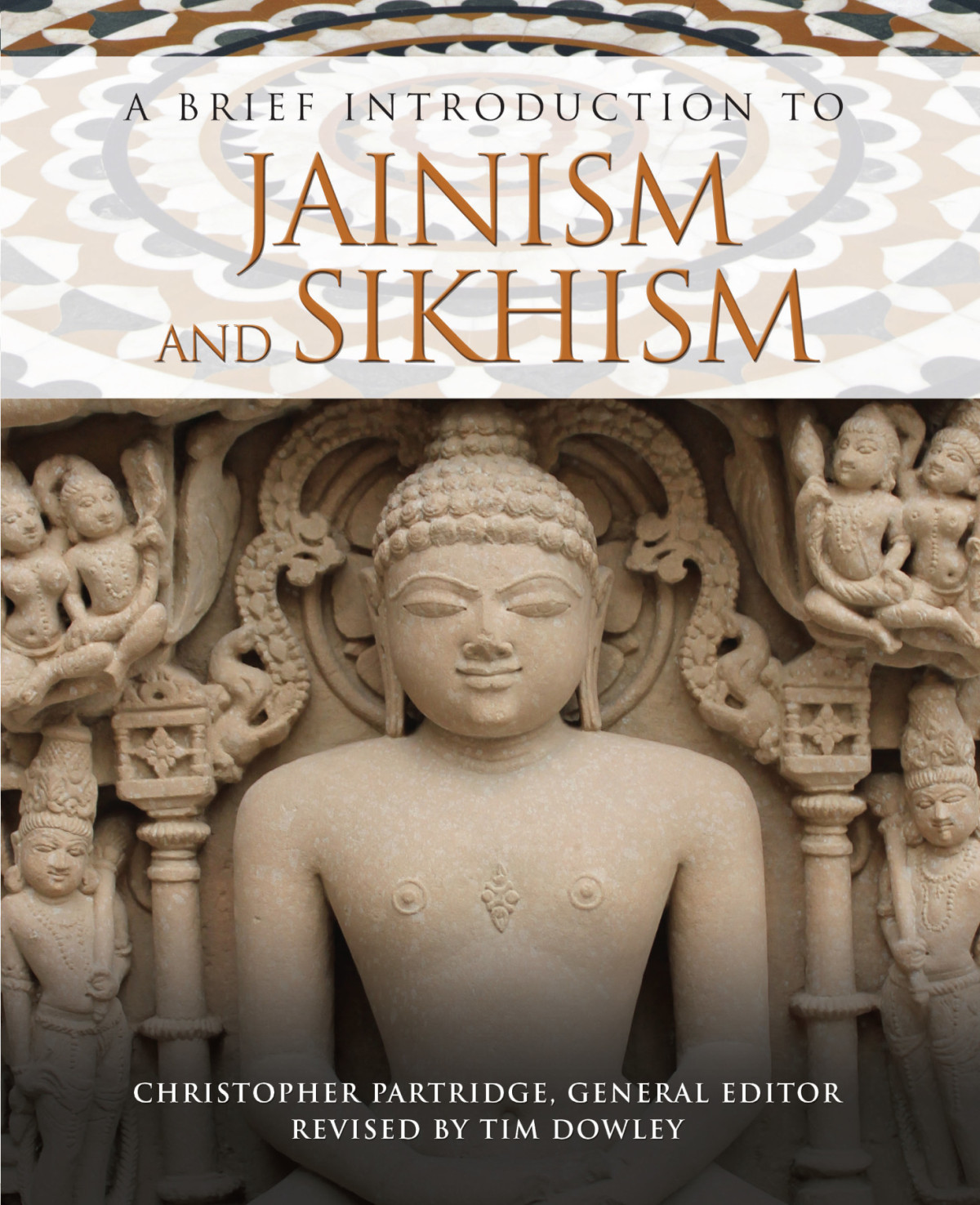 A Brief Introduction To Jainism And Sikhism Tim Dowley