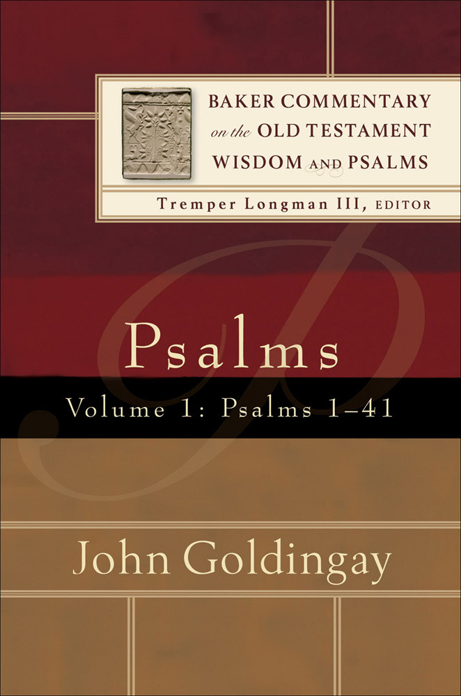 Psalms Volume 1 Baker Commentary On The Old Testament Wisdom And Psalms Goldingay