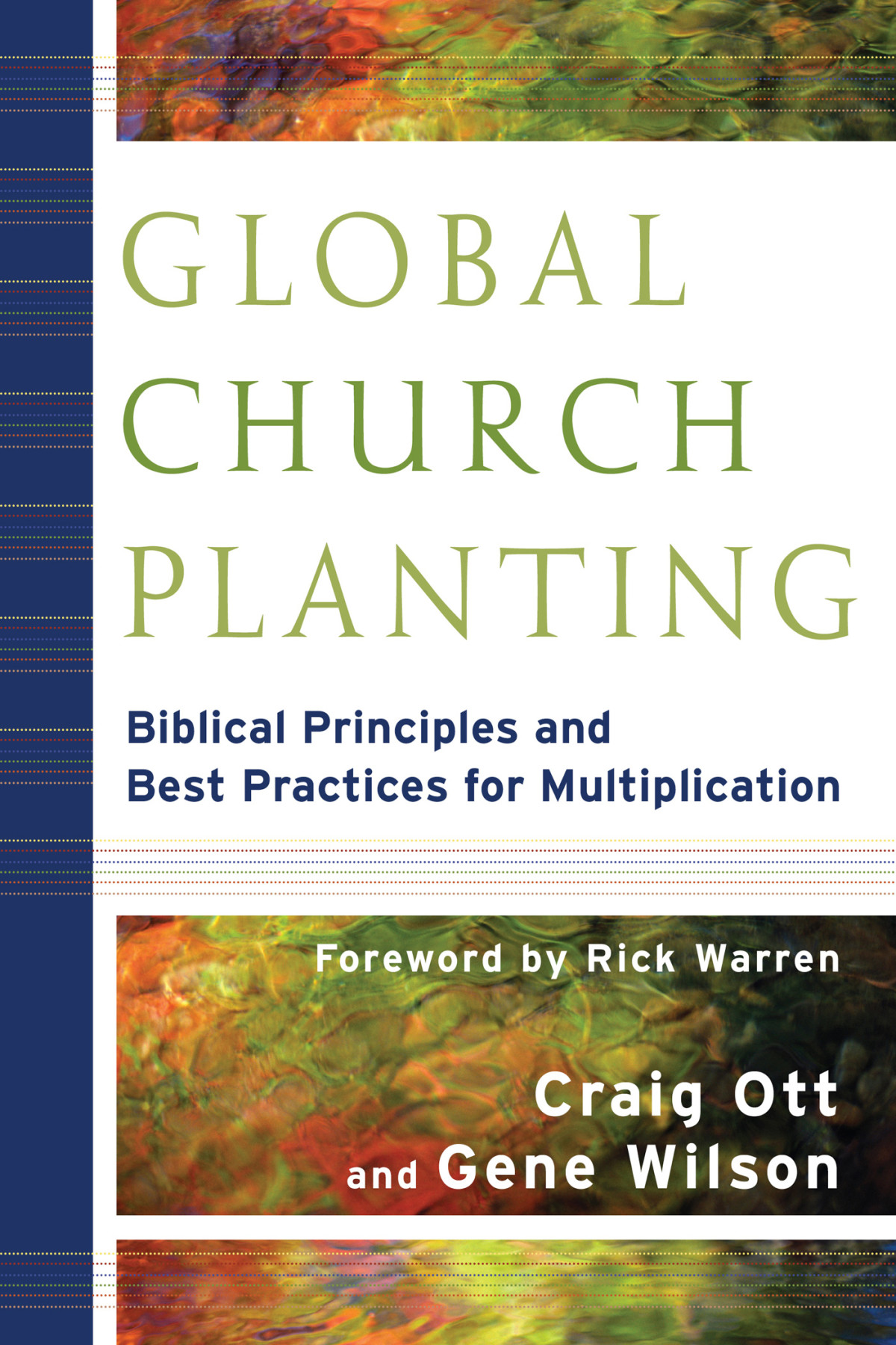 Global Church Planting Ott Craigwilson Gene