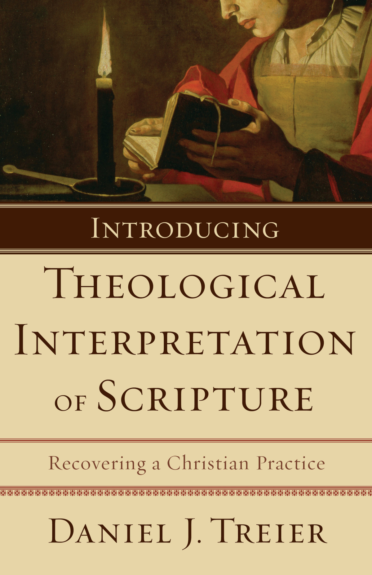 Introducing Theological Interpretation Of Scripture Treier Daniel J