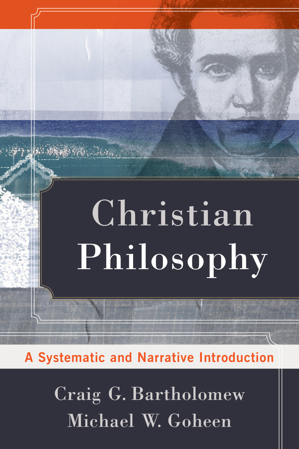 Christian Philosophy Bartholomew Craig Ggoheen Michael W