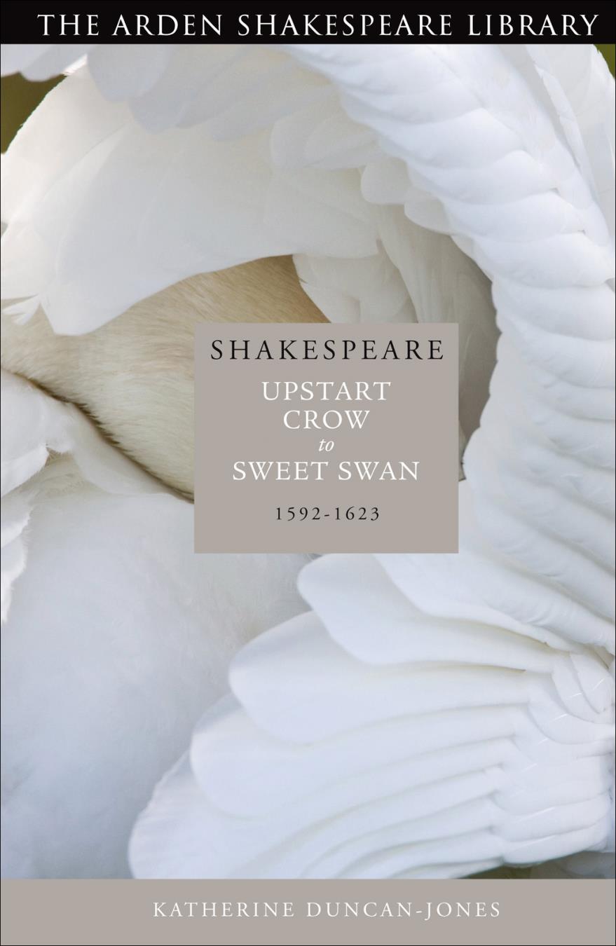 Shakespeare Upstart Crow To Sweet Swan Katherine Duncanjones