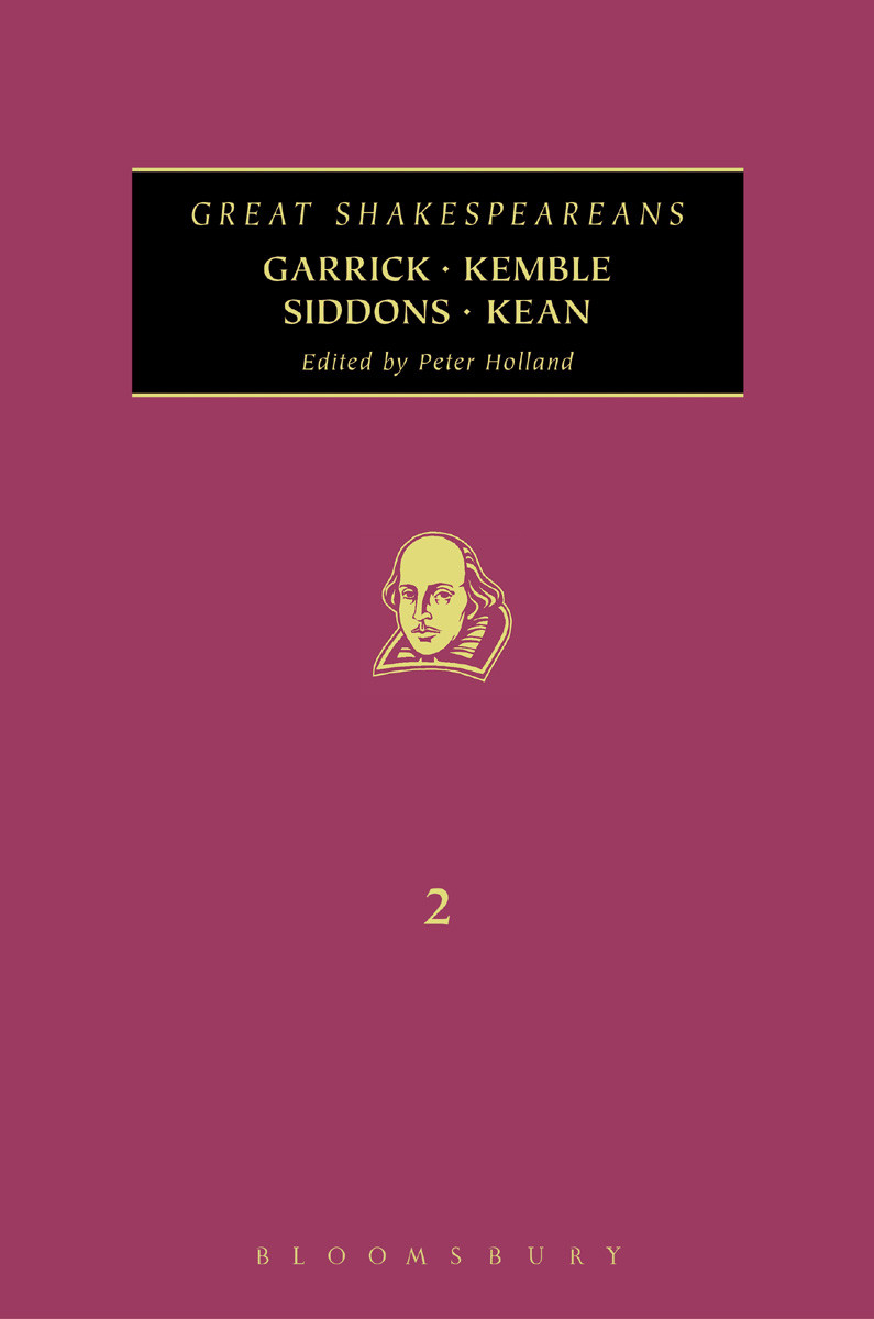 Garrick Kemble Siddons Kean Peter Holland