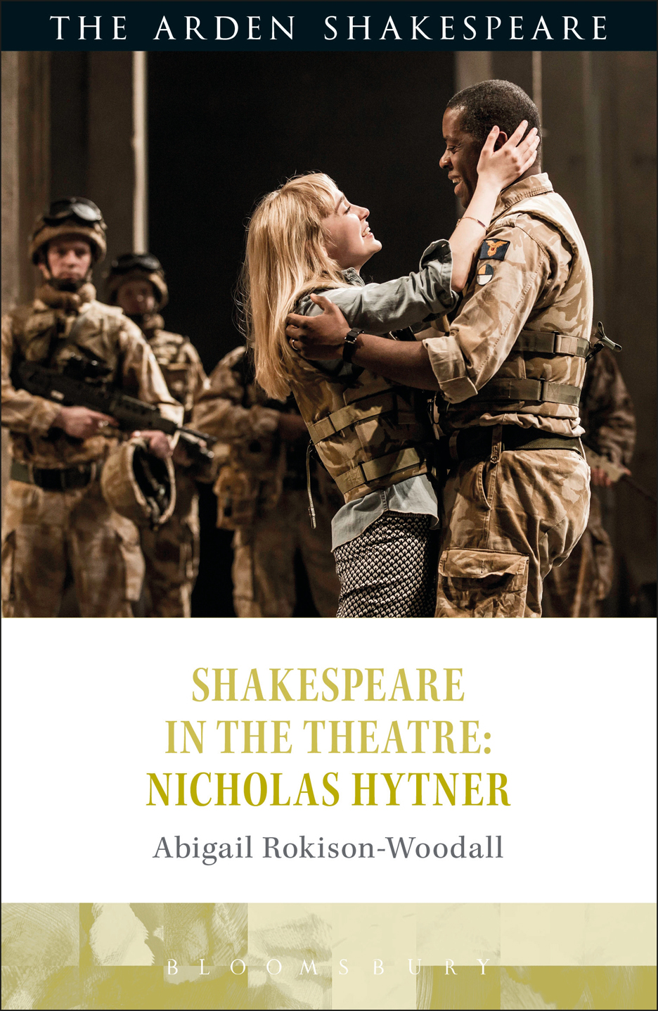 Shakespeare In The Theatre Nicholas Hytner Abigail Rokisonwoodall