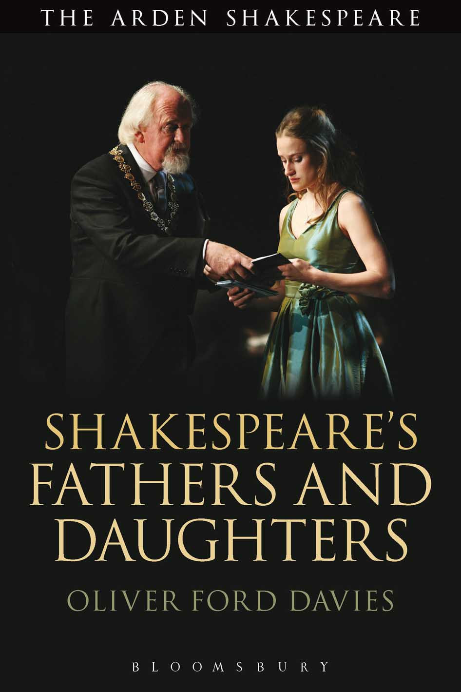 Shakespeares Fathers And Daughters Oliver Ford Davies