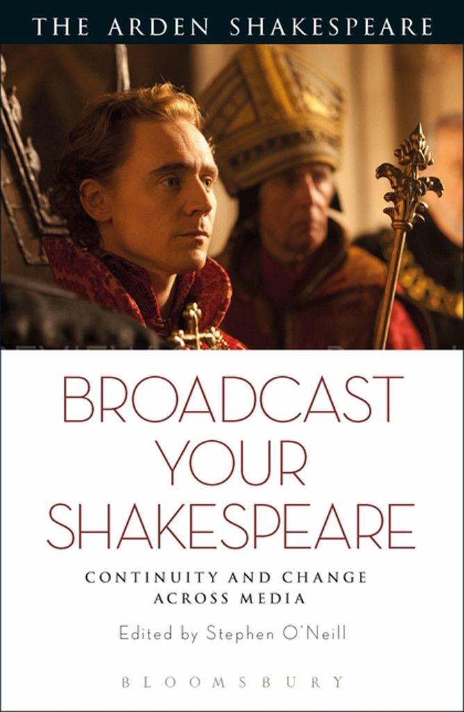 Broadcast Your Shakespeare Stephen Oneill