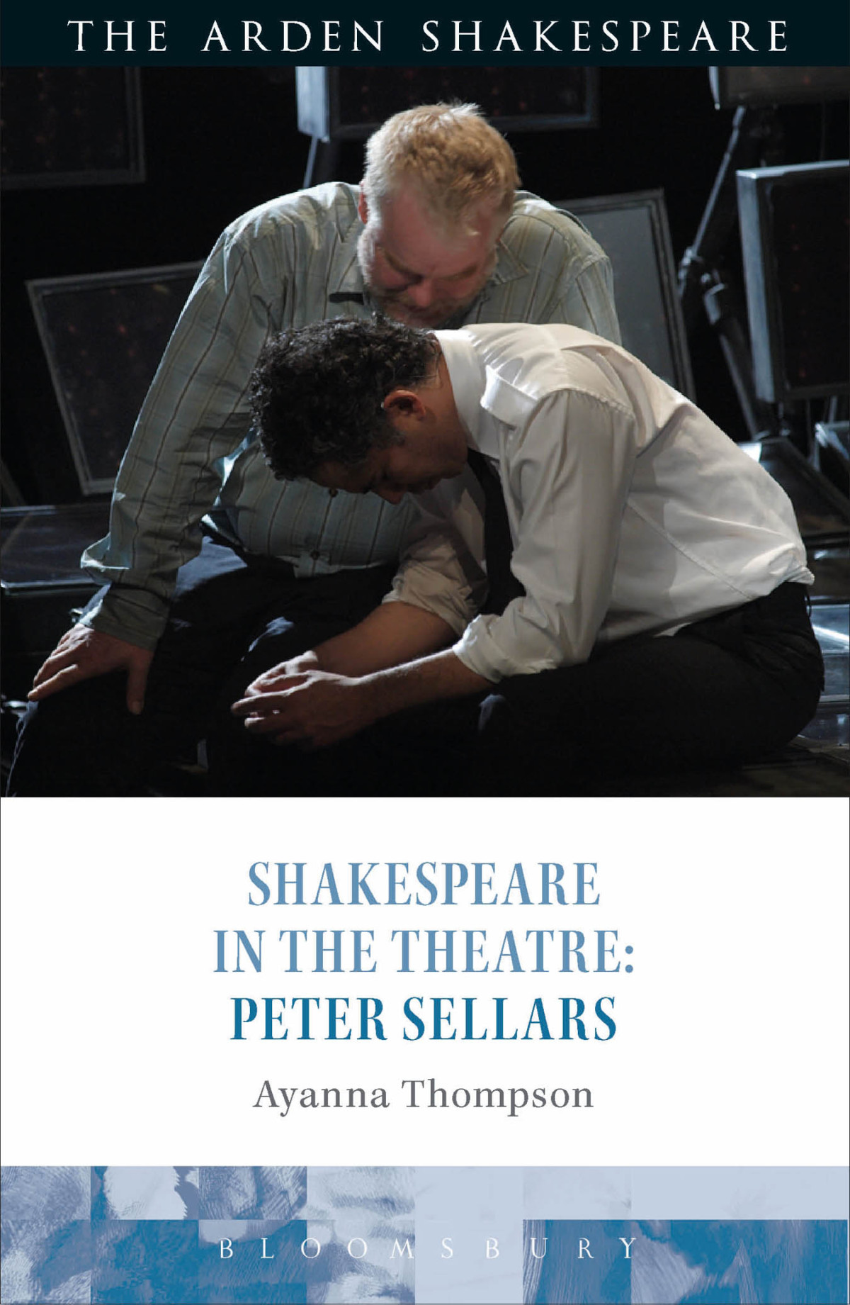 Shakespeare In The Theatre Peter Sellars Ayanna Thompson
