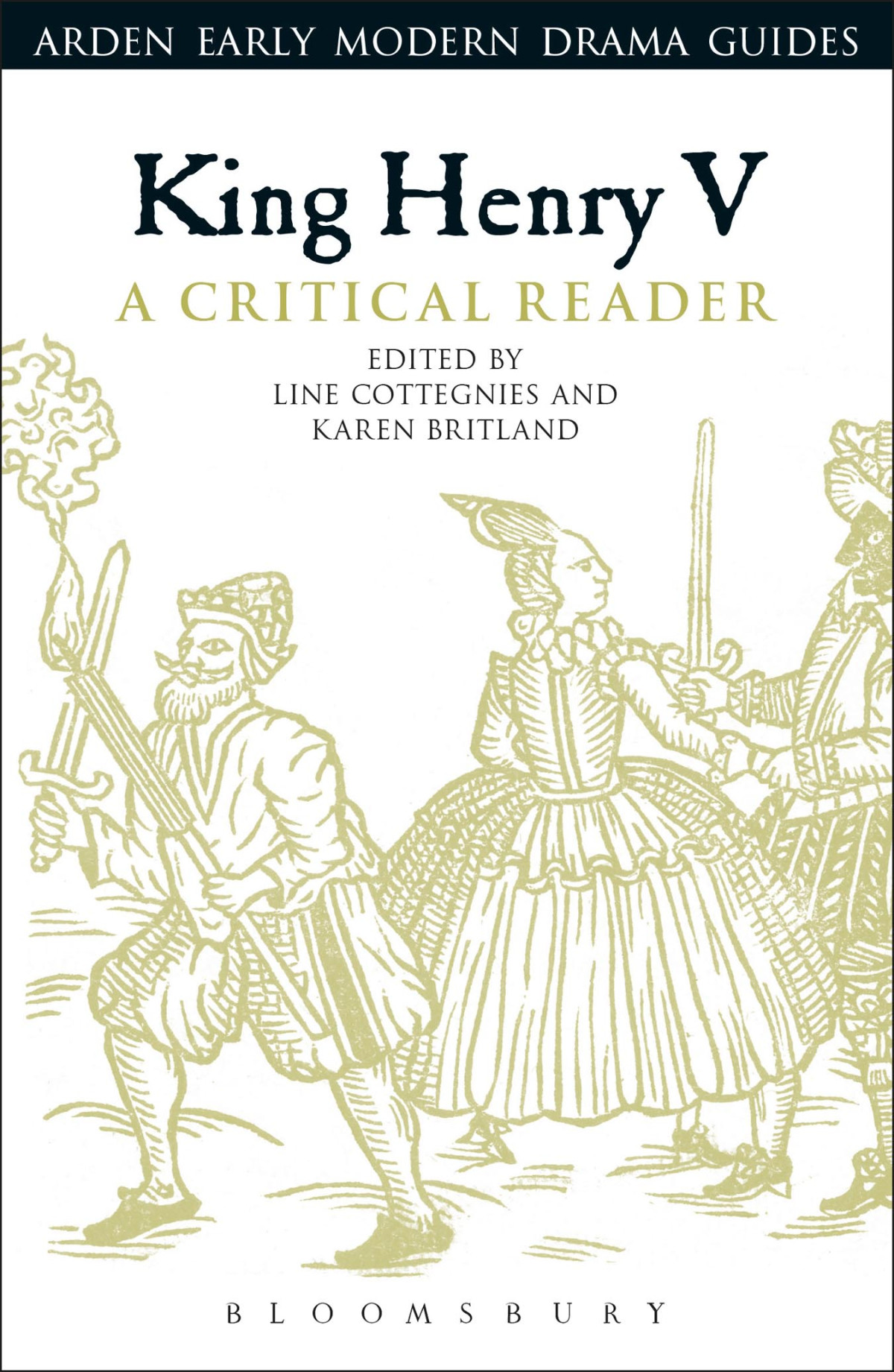 King Henry V A Critical Reader Line Cottegnieskaren Britland