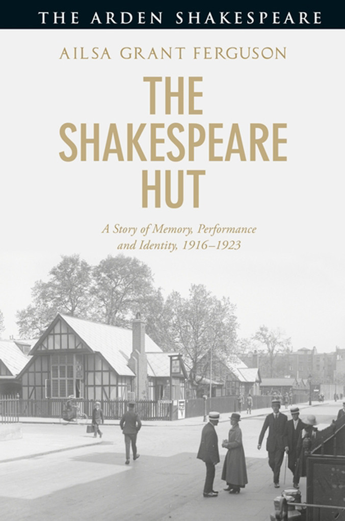 The Shakespeare Hut Ailsa Grant Ferguson