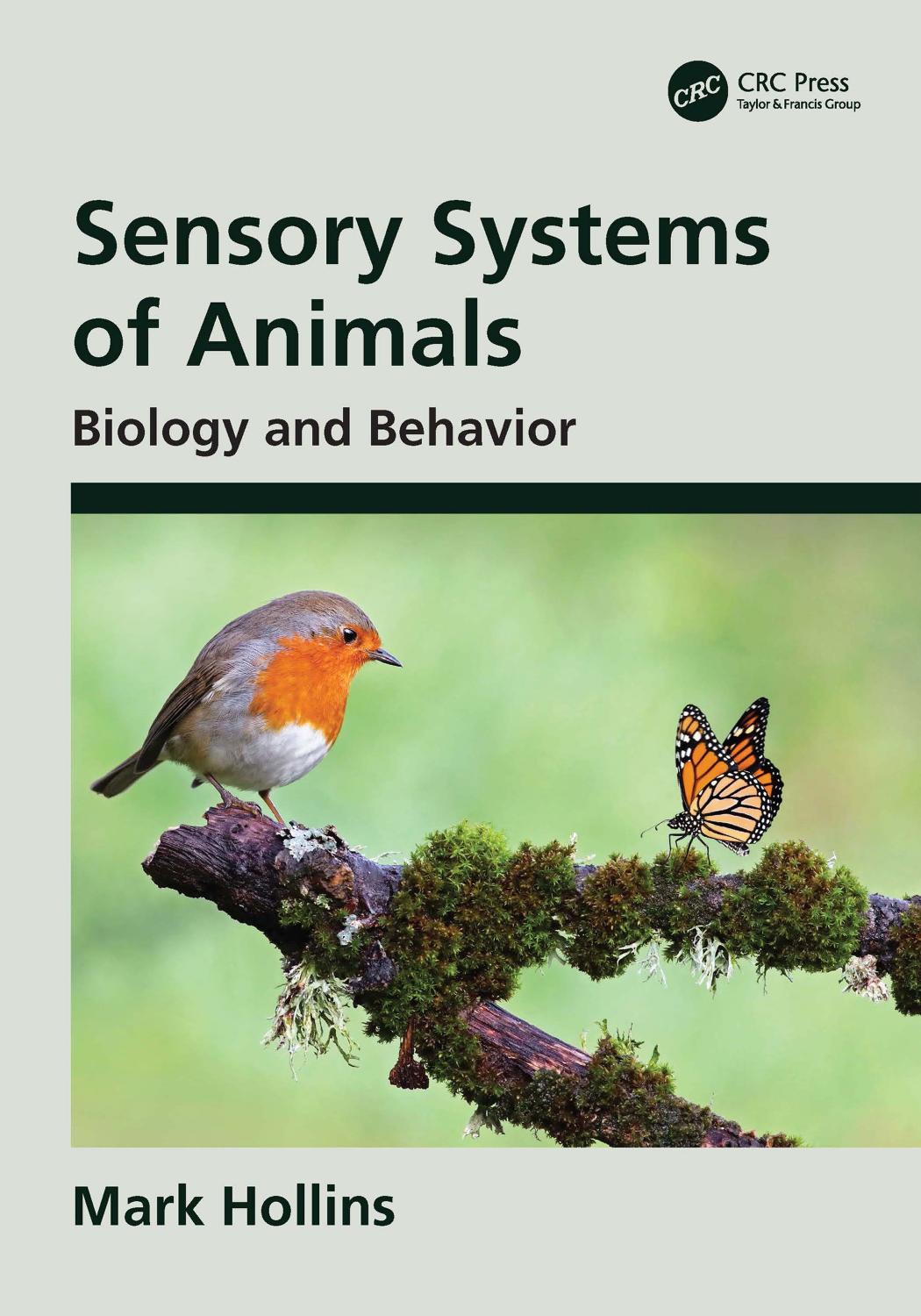 Sensory Systems Of Animals Biology And Behavior Mark Hollins