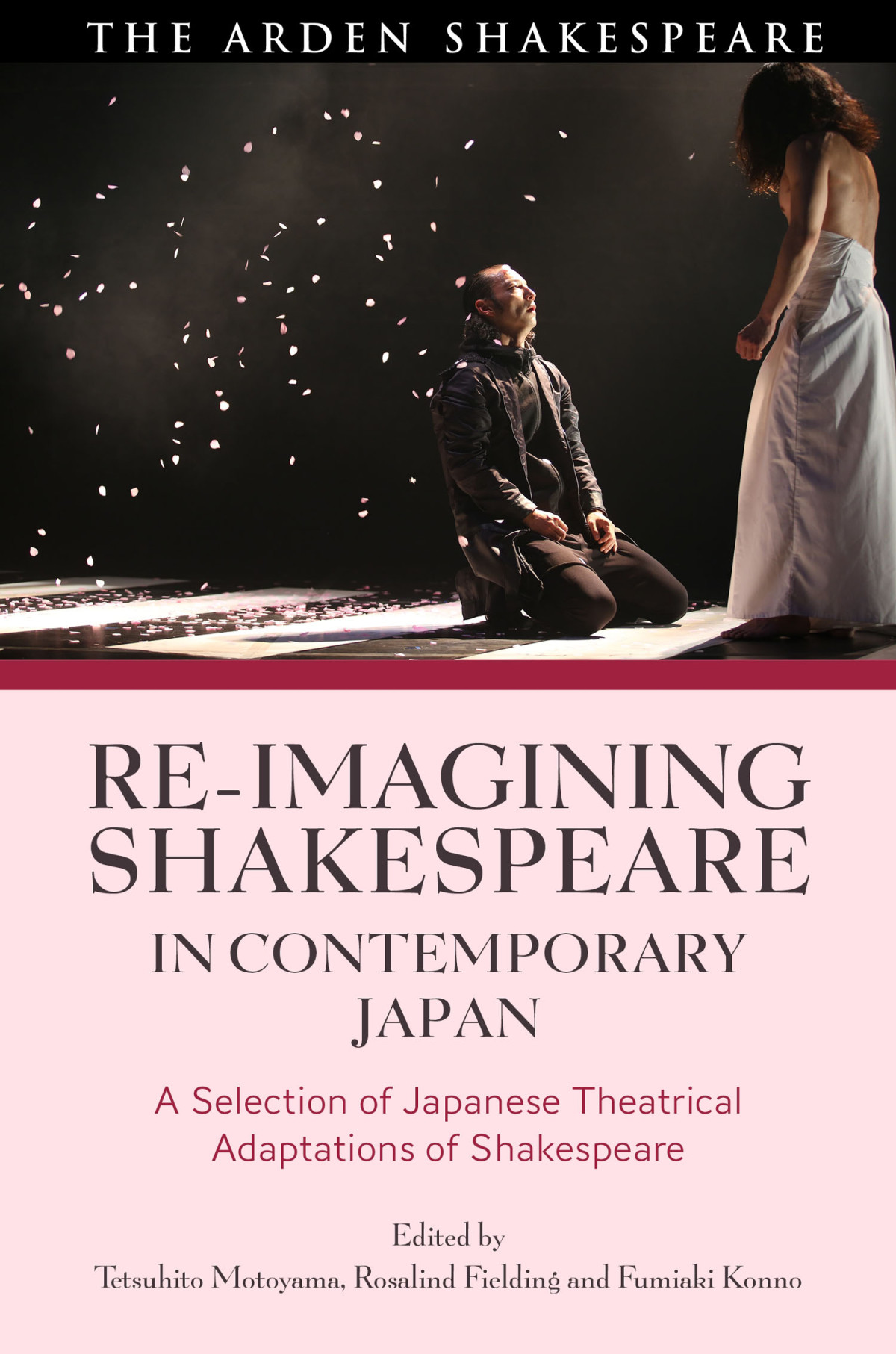 Reimagining Shakespeare In Contemporary Japan Tetsuhito Motoyamarosalind Fieldingfumiaki Konno