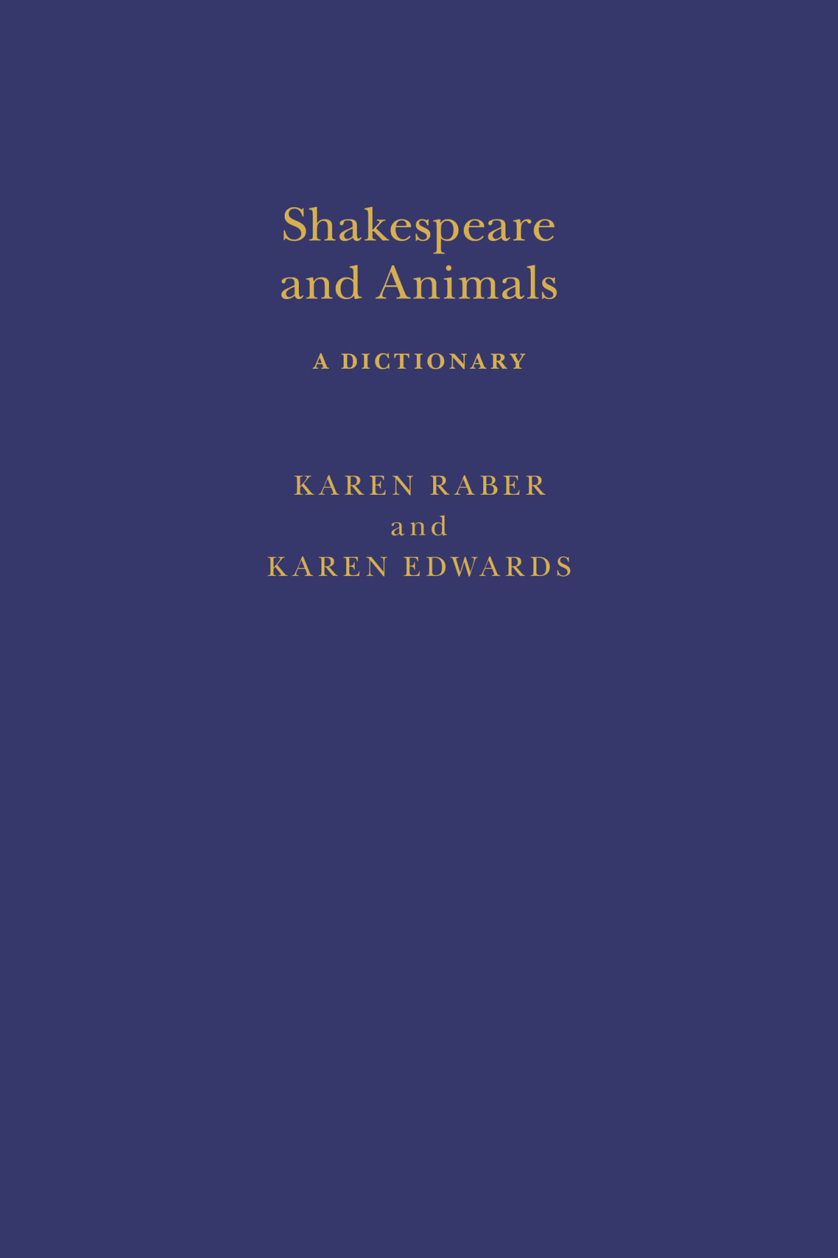 Shakespeare And Animals Karen Raberkaren Edwards