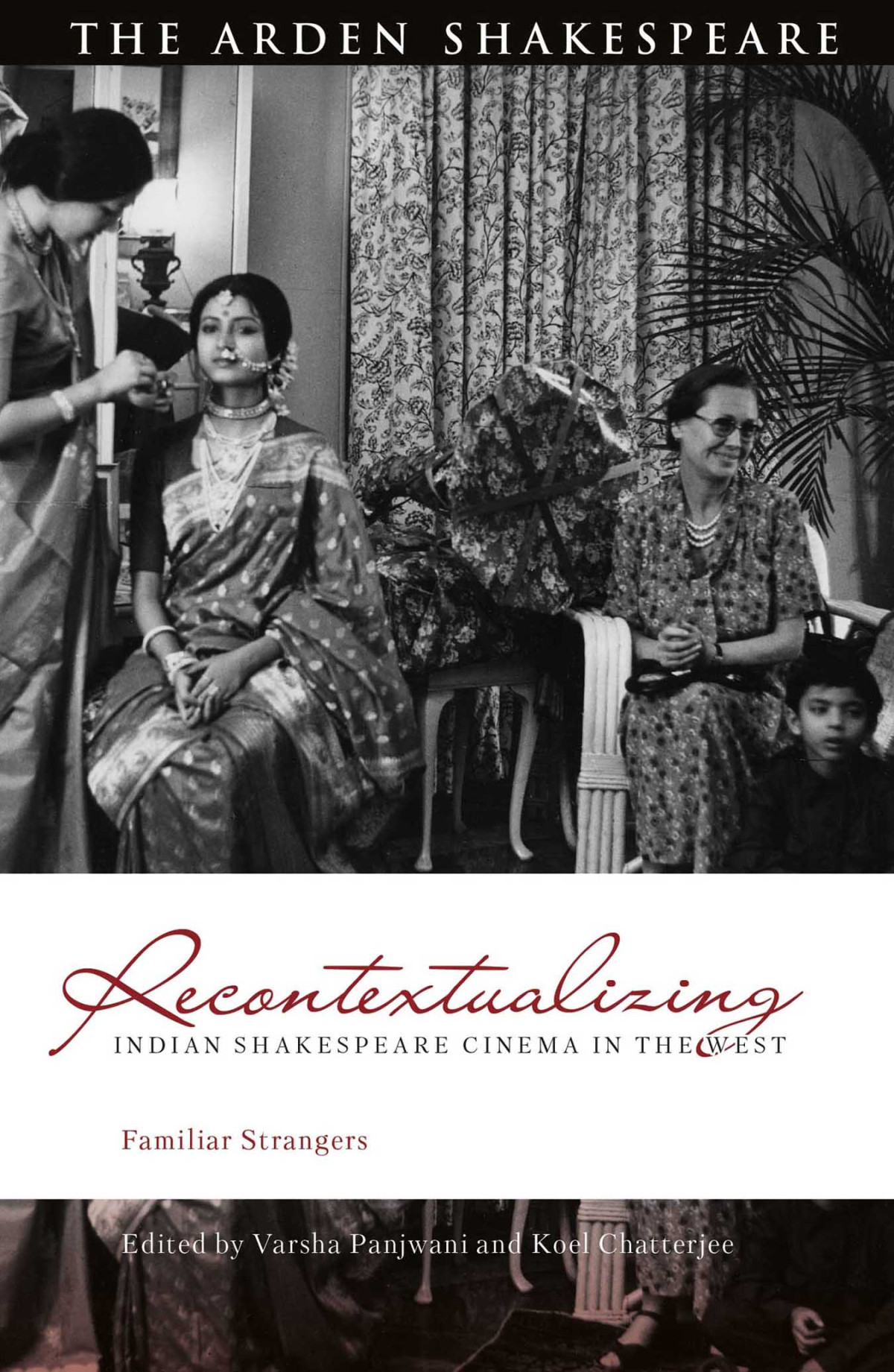 Recontextualizing Indian Shakespeare Cinema In The West Varsha Panjwanikoel Chatterjee
