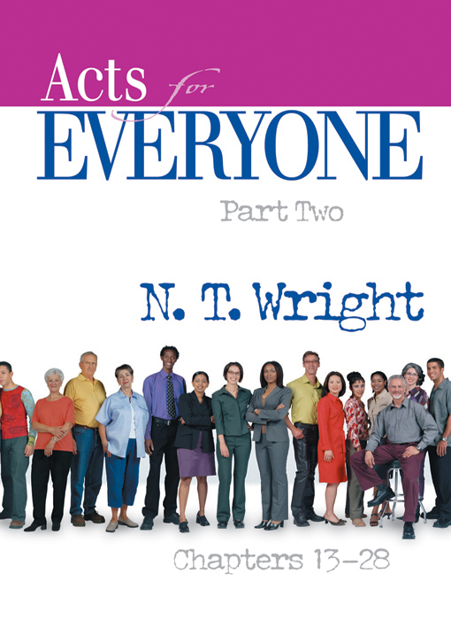 Acts For Everyone Part Two N T Wright
