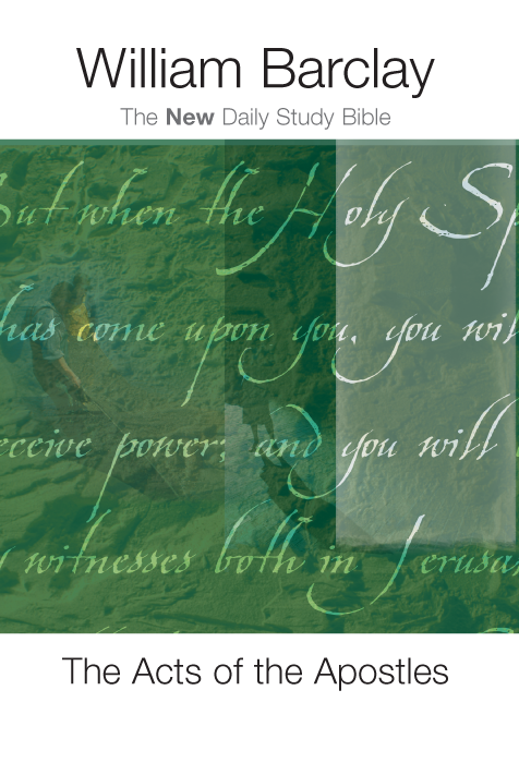 The Acts Of The Apostles William Barclay