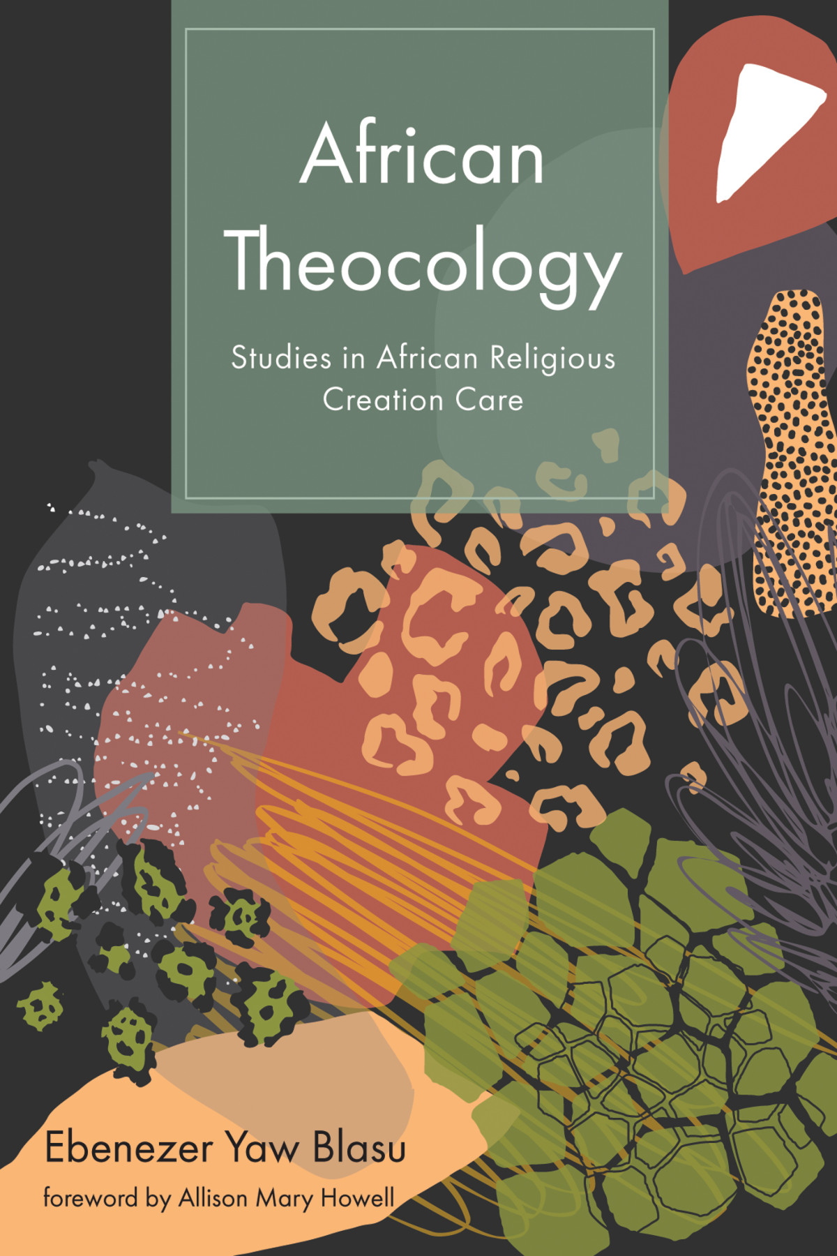 African Theocology Ebenezer Yaw Blasu