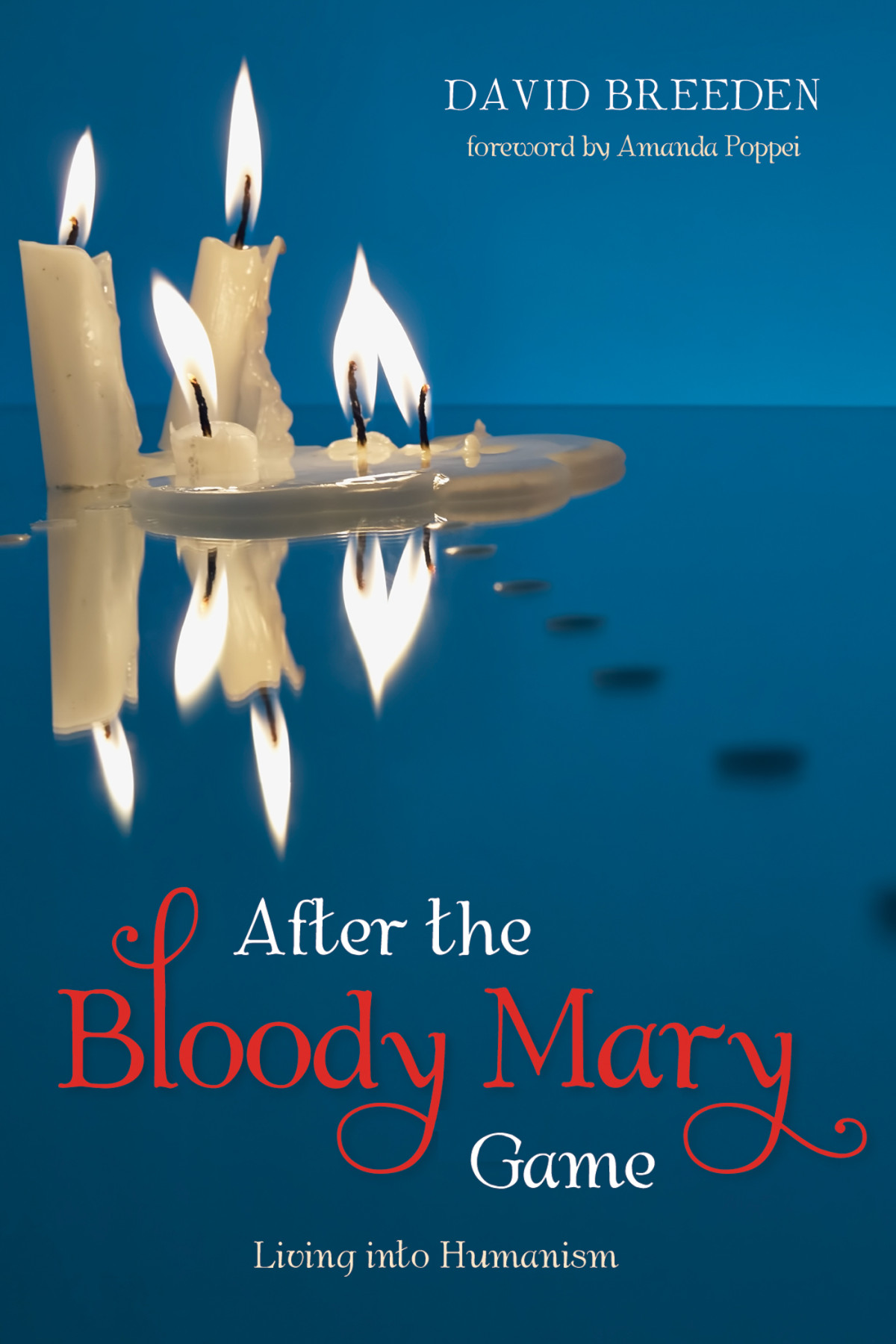 After The Bloody Mary Game David Breeden
